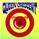 Queen Crescent - Queen Crescent